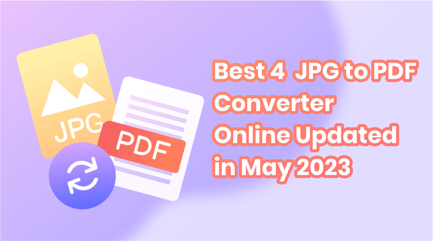 Best 4 JPG to PDF Converter Online in May 2023