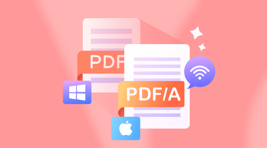How to Convert PDF to PDF/A on Windows/Mac/Online?